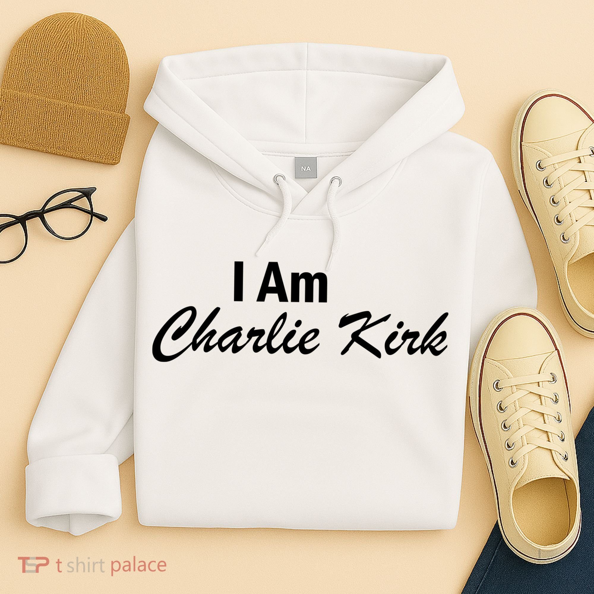 I Am Charlie Kirk Hoodie