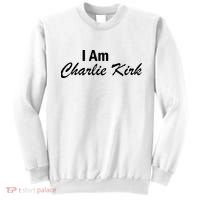 I Am Charlie Kirk Sweatshirt thumb 0