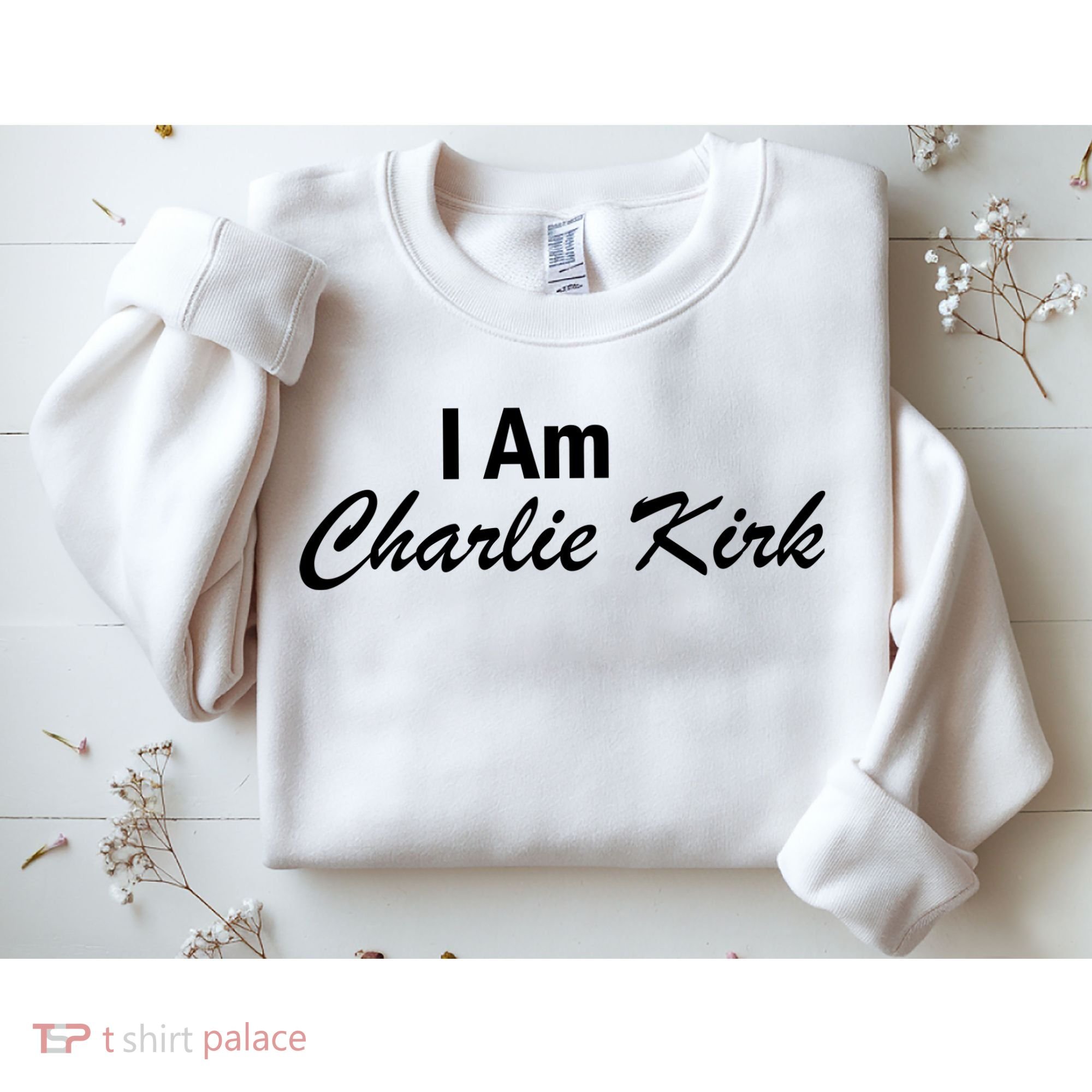 I Am Charlie Kirk Sweatshirt