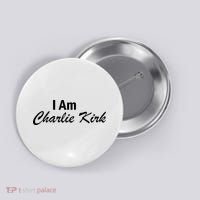 I Am Charlie Kirk Button thumb 0