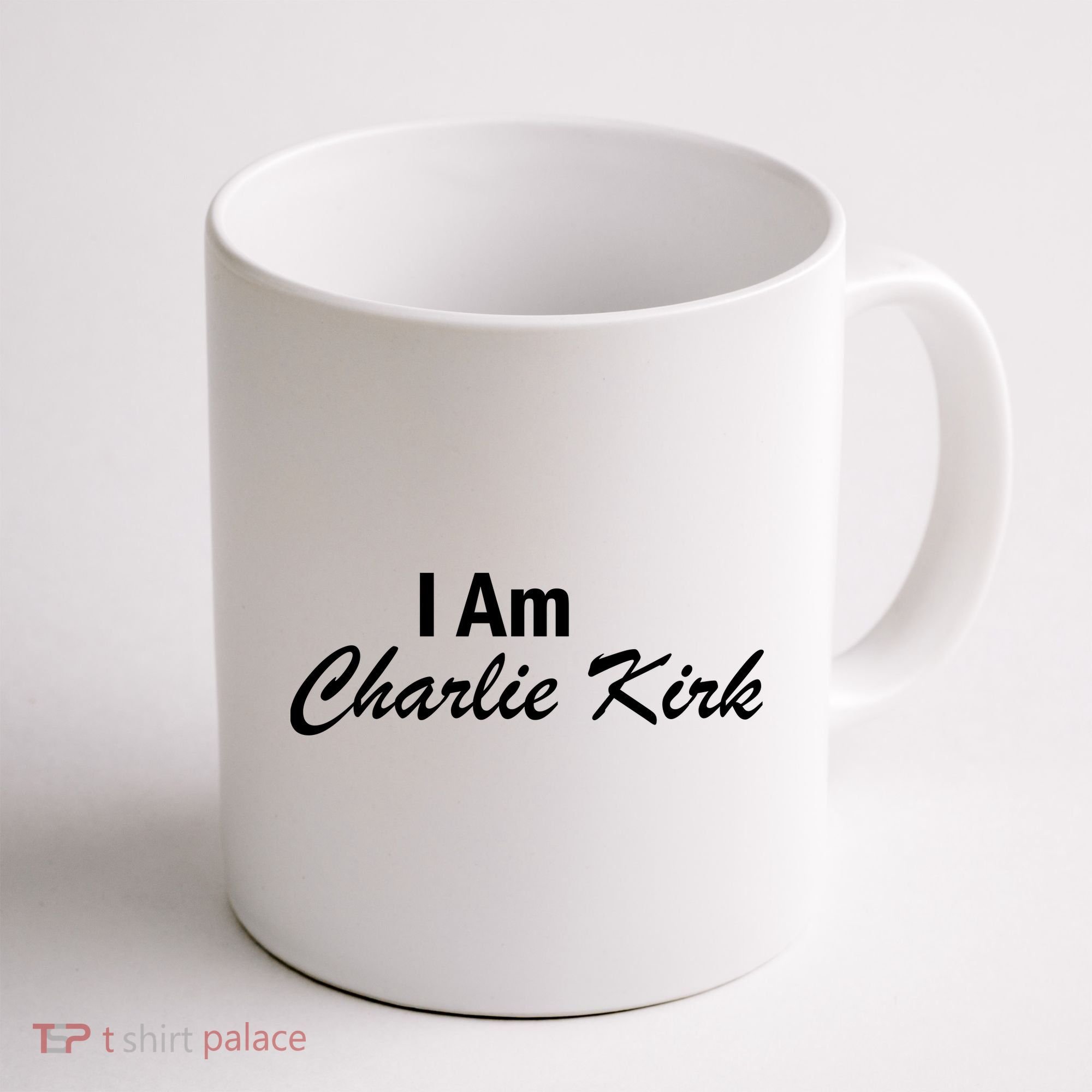 I Am Charlie Kirk Coffee Mug