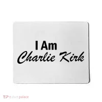 I Am Charlie Kirk Mousepad thumb 0