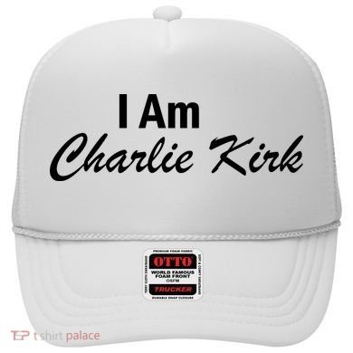 I Am Charlie Kirk Hat