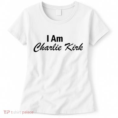 I Am Charlie Kirk Women's T-Shirt