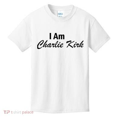 I Am Charlie Kirk Kids T-Shirt