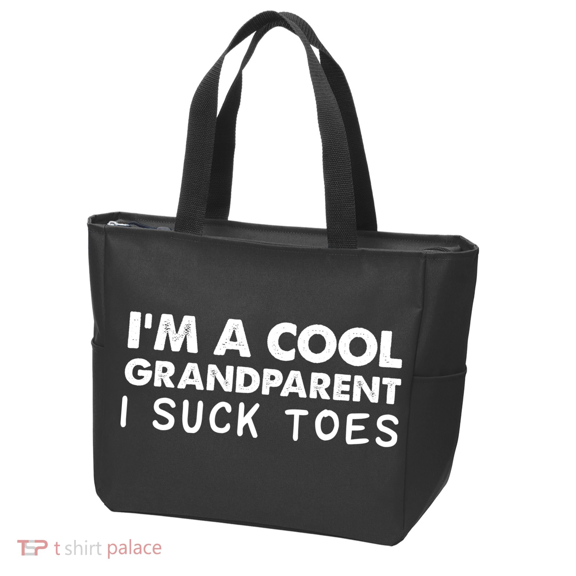 I’m A Cool Grandparent I Suck Toes Tote Bag