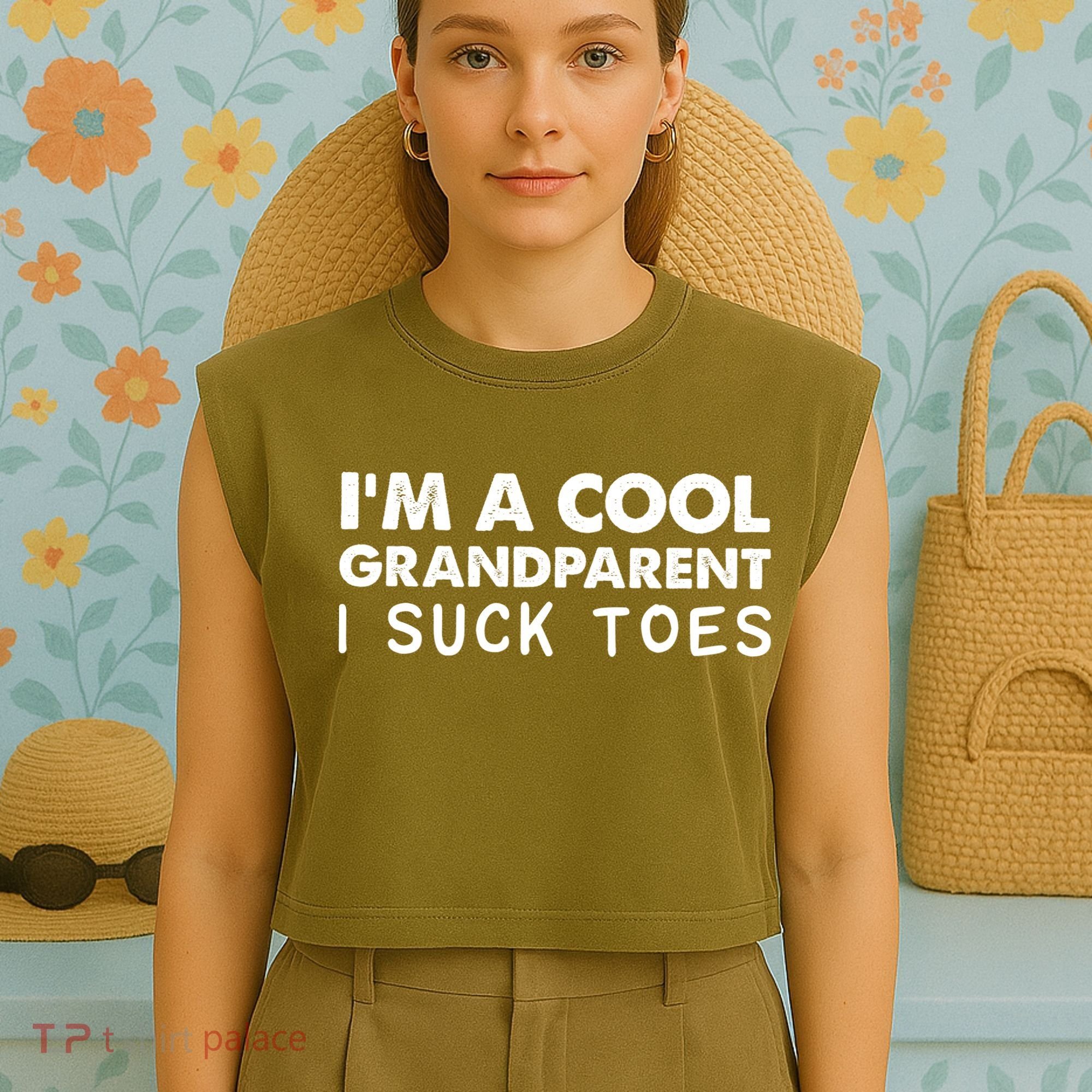 I’m A Cool Grandparent I Suck Toes Garment-Dyed Women's Muscle Tee