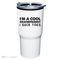 I’m A Cool Grandparent I Suck Toes Tumbler thumb 0