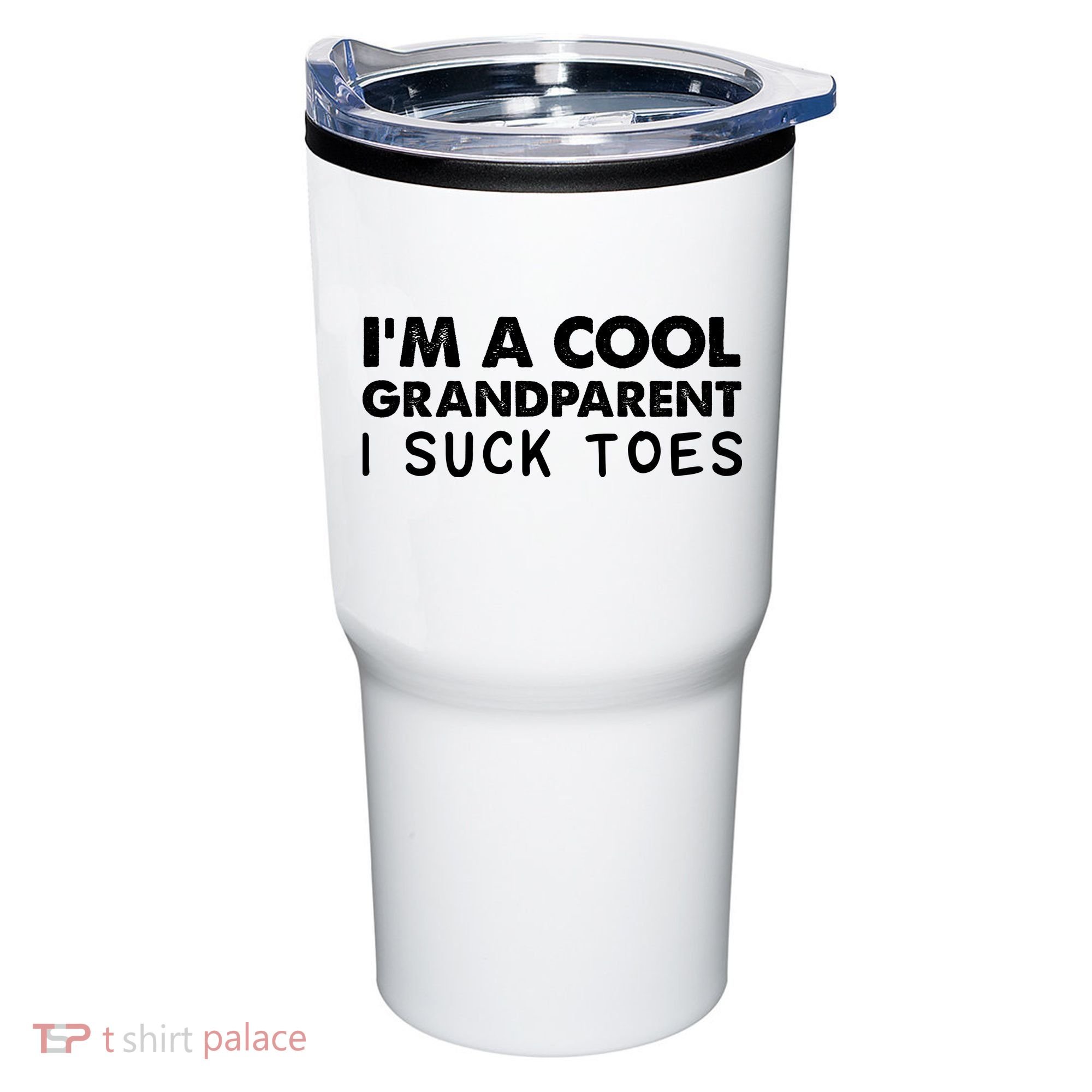 I’m A Cool Grandparent I Suck Toes Tumbler