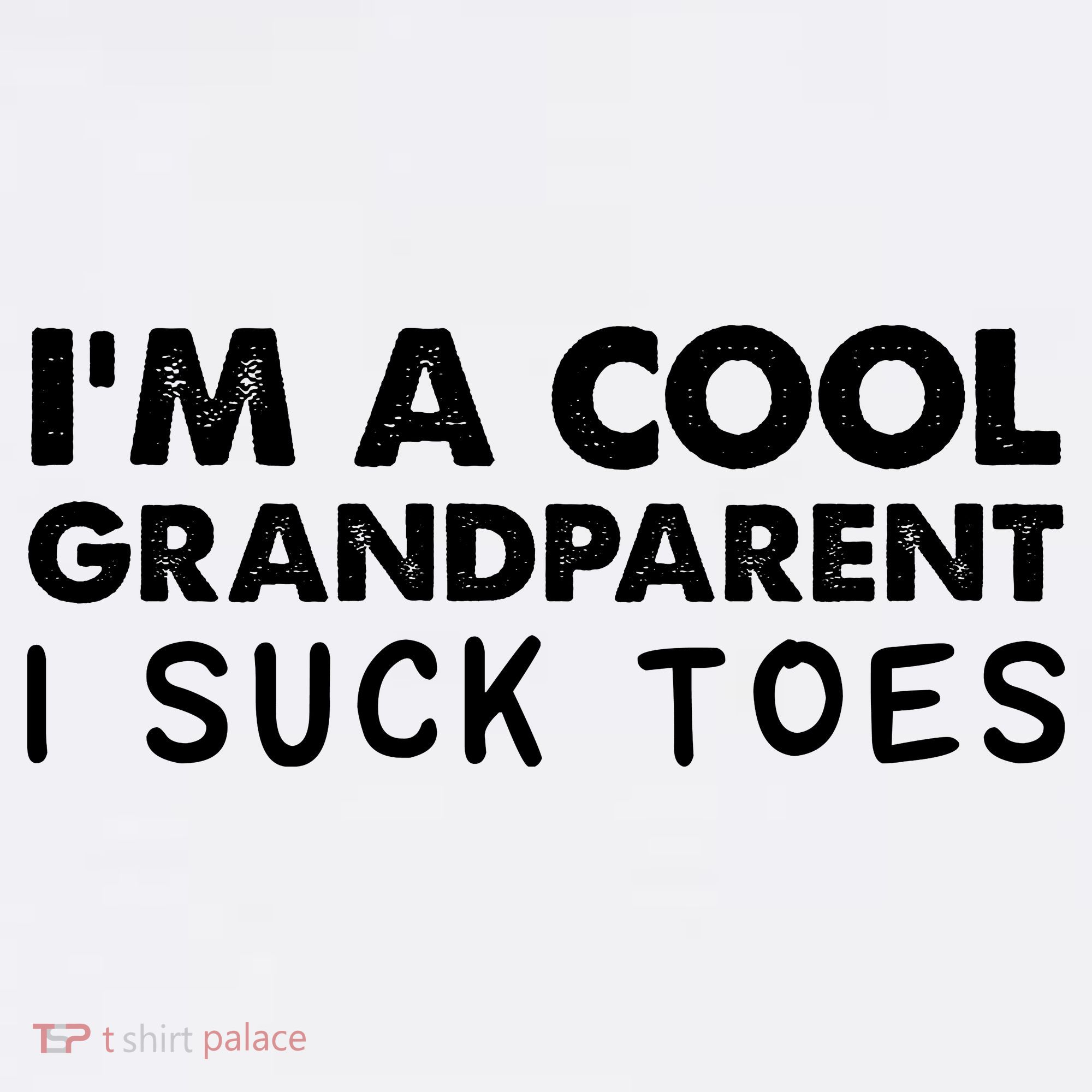 I’m A Cool Grandparent I Suck Toes Women's Tank Top