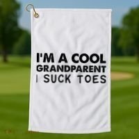 I’m A Cool Grandparent I Suck Toes Golf Towel thumb 1