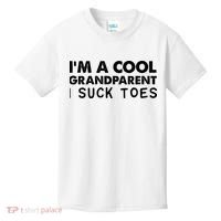 I’m A Cool Grandparent I Suck Toes Kids T-Shirt thumb 0