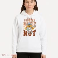 I'm A Country Music Nut Funny Hoodie thumb 5