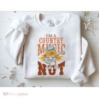 I'm A Country Music Nut Funny Sweatshirt thumb 2