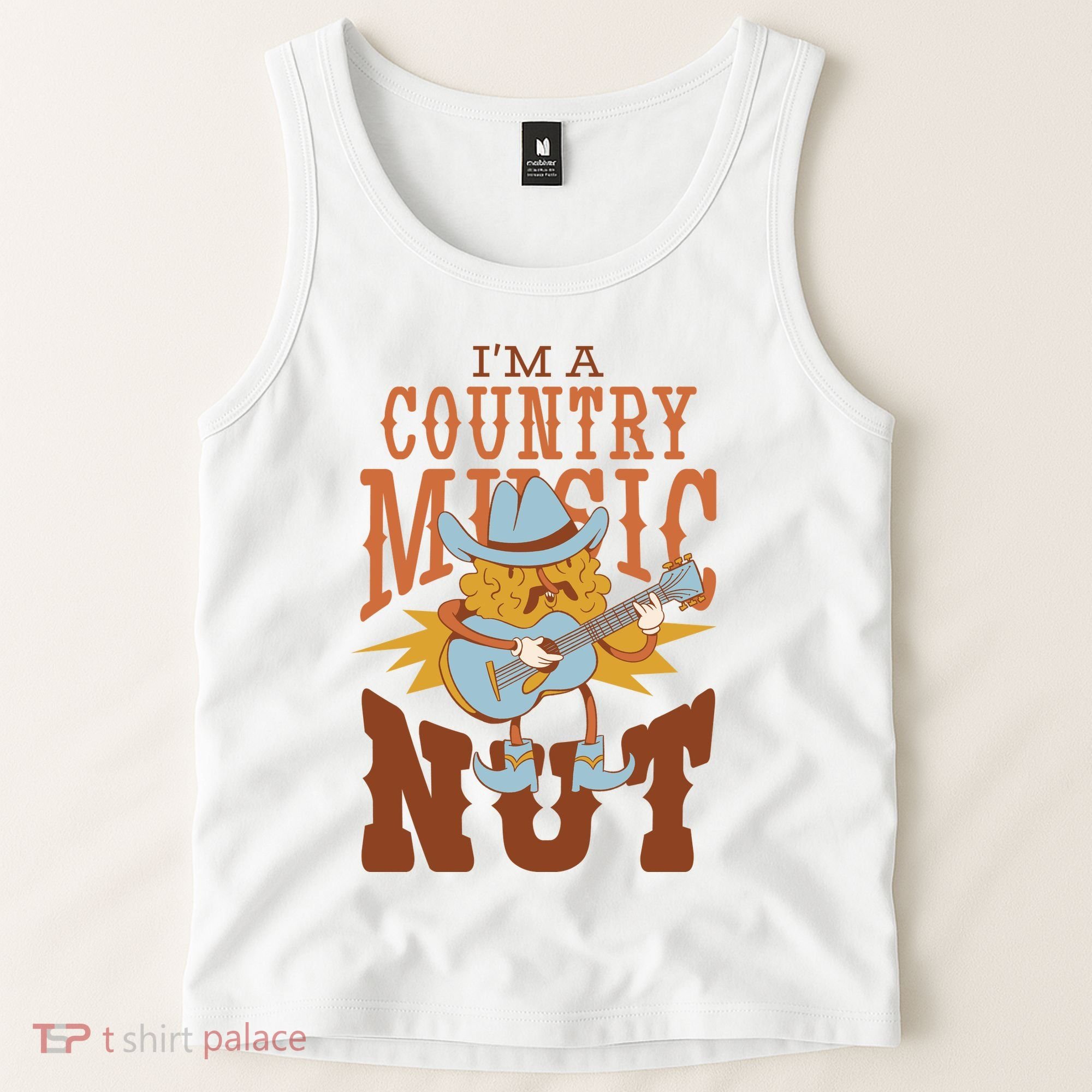 I'm A Country Music Nut Funny Tank Top