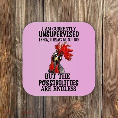 I Am Currently Unsupervised Chicken Rooster Funny Coaster