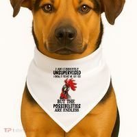 I Am Currently Unsupervised Chicken Rooster Funny USA-Made Doggie Bandana thumb 1