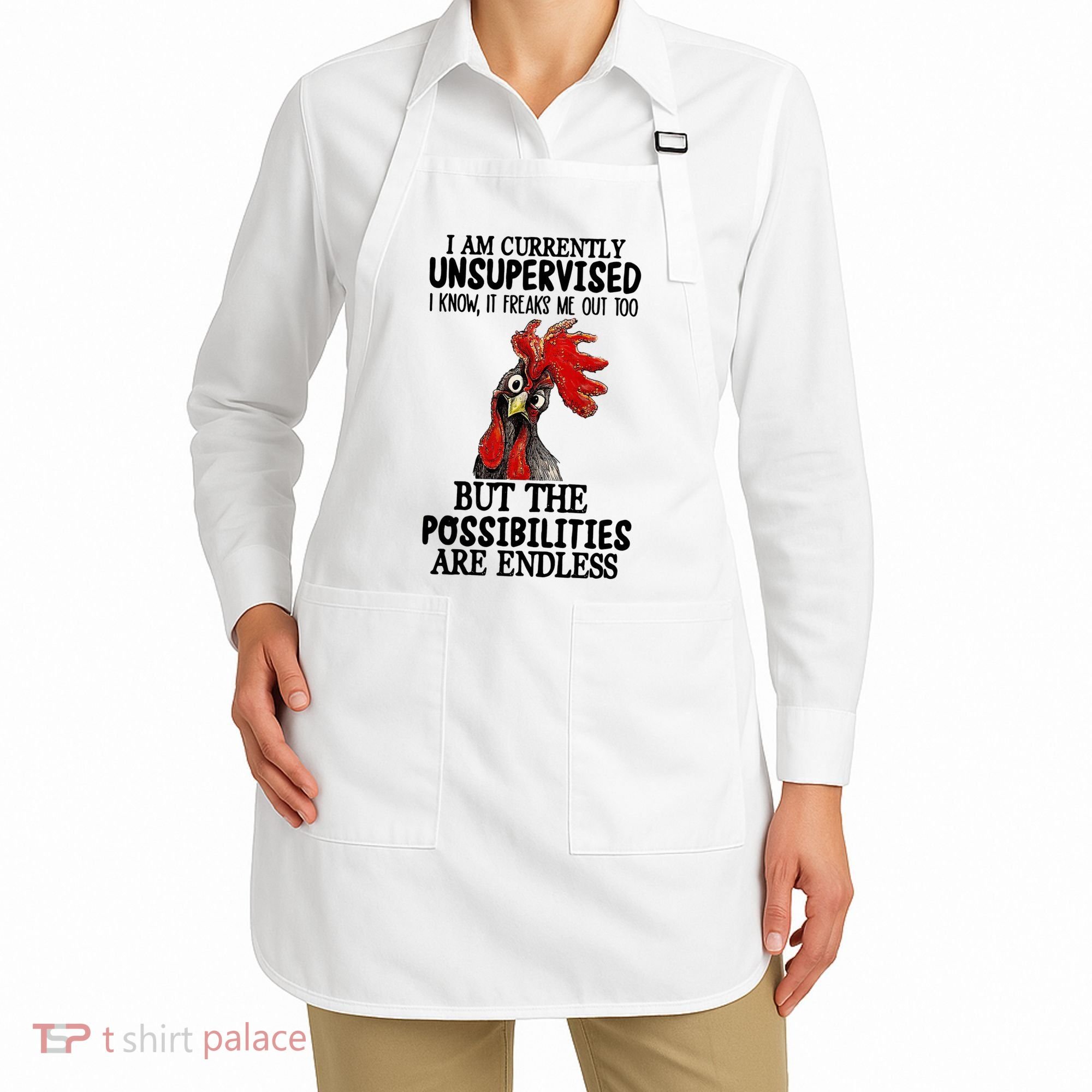 I Am Currently Unsupervised Chicken Rooster Funny Apron