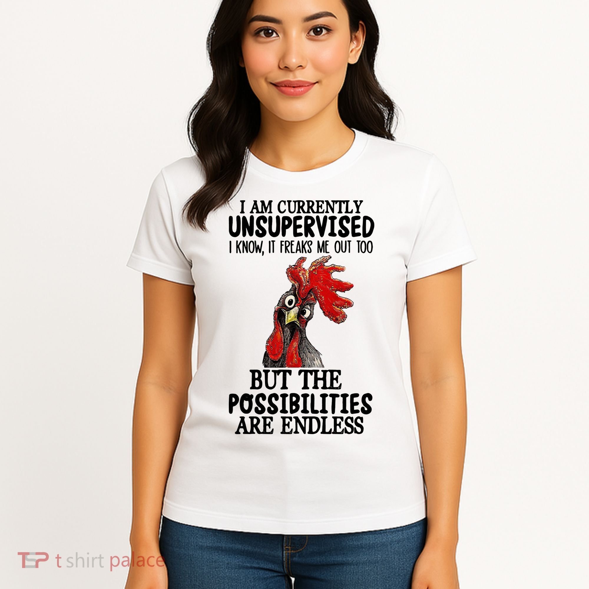I Am Currently Unsupervised Chicken Rooster Funny Women's T-Shirt