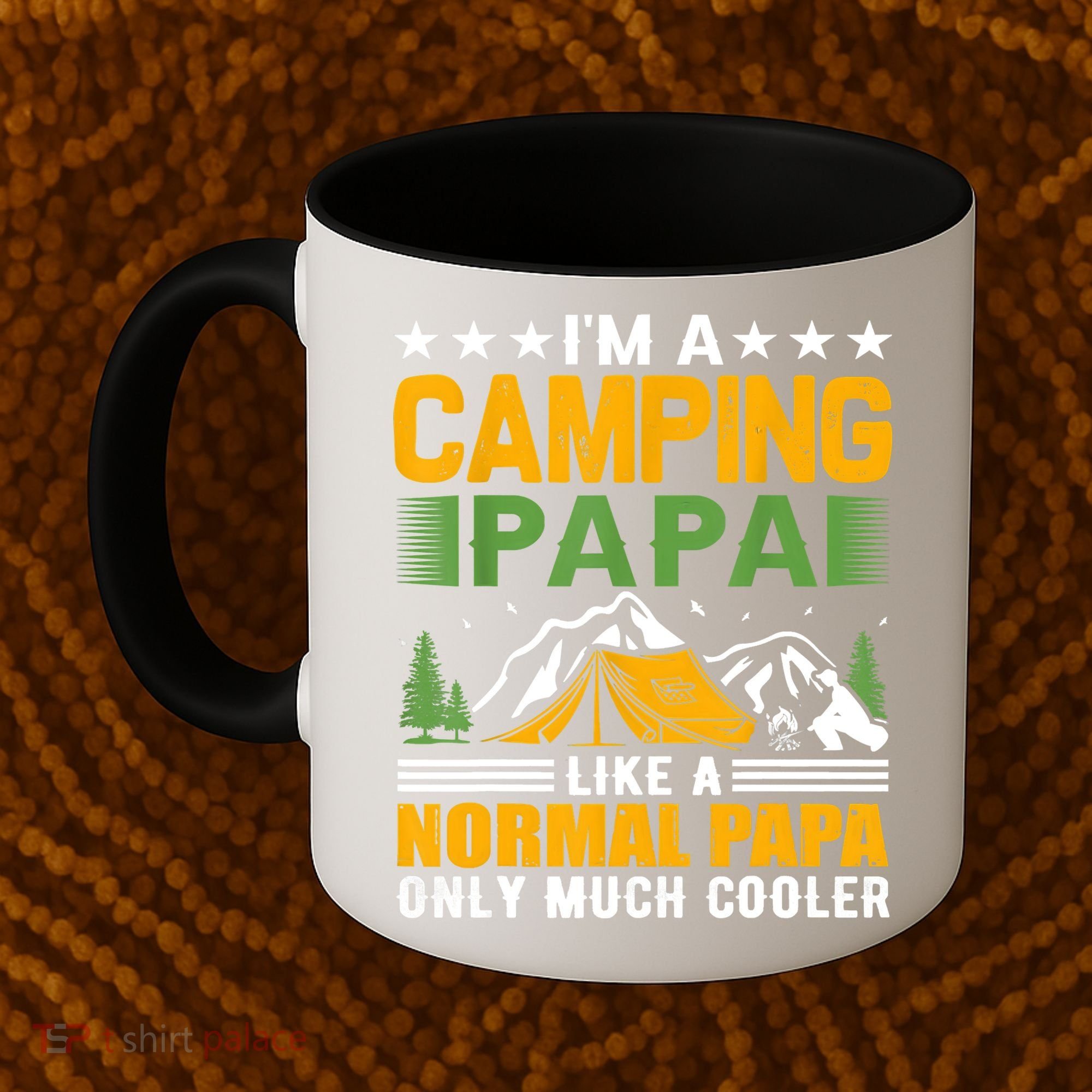I´m A Camping Papa Like A Normal Papa Only Much Cooler Coffee Mug