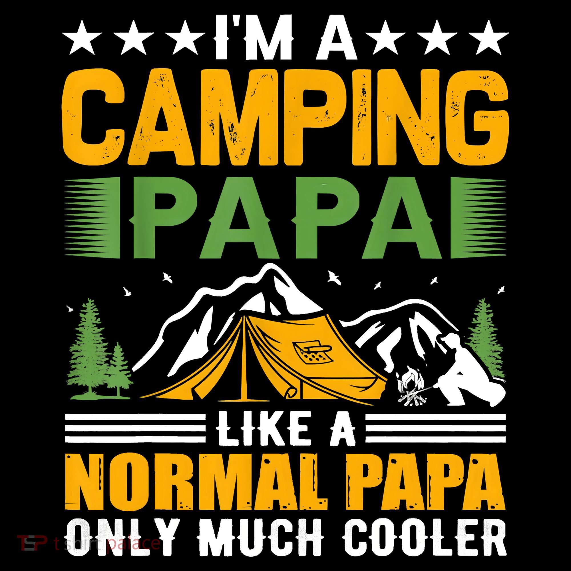 I´m A Camping Papa Like A Normal Papa Only Much Cooler Coffee Mug