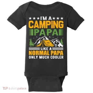 I´m A Camping Papa Like A Normal Papa Only Much Cooler Baby Bodysuit