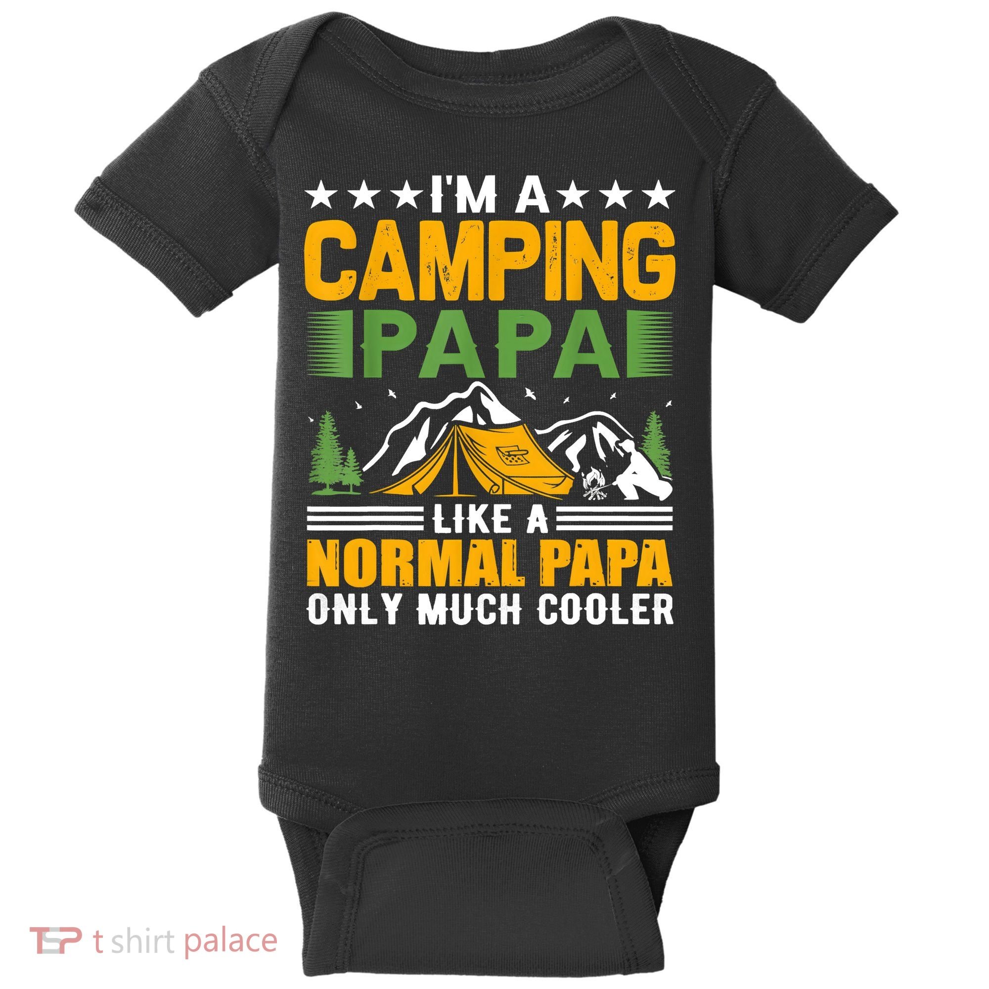 I´m A Camping Papa Like A Normal Papa Only Much Cooler Baby Bodysuit