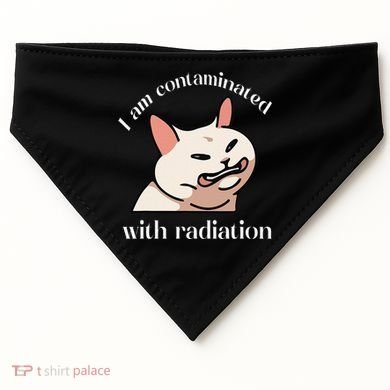 I Am Contaminated With Radiation Funny Cat Dank Odd Meme USA-Made Doggie Bandana