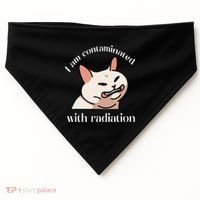 I Am Contaminated With Radiation Funny Cat Dank Odd Meme USA-Made Doggie Bandana thumb 0