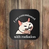 I Am Contaminated With Radiation Funny Cat Dank Odd Meme Coaster thumb 0
