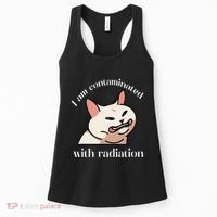 I Am Contaminated With Radiation Funny Cat Dank Odd Meme Women's Tank Top thumb 0