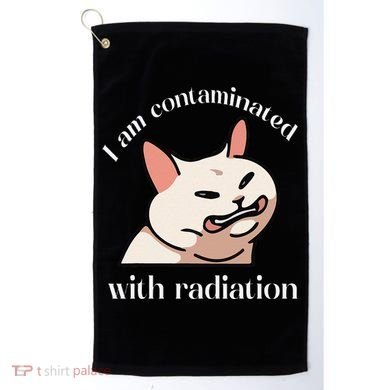 I Am Contaminated With Radiation Funny Cat Dank Odd Meme Golf Towel