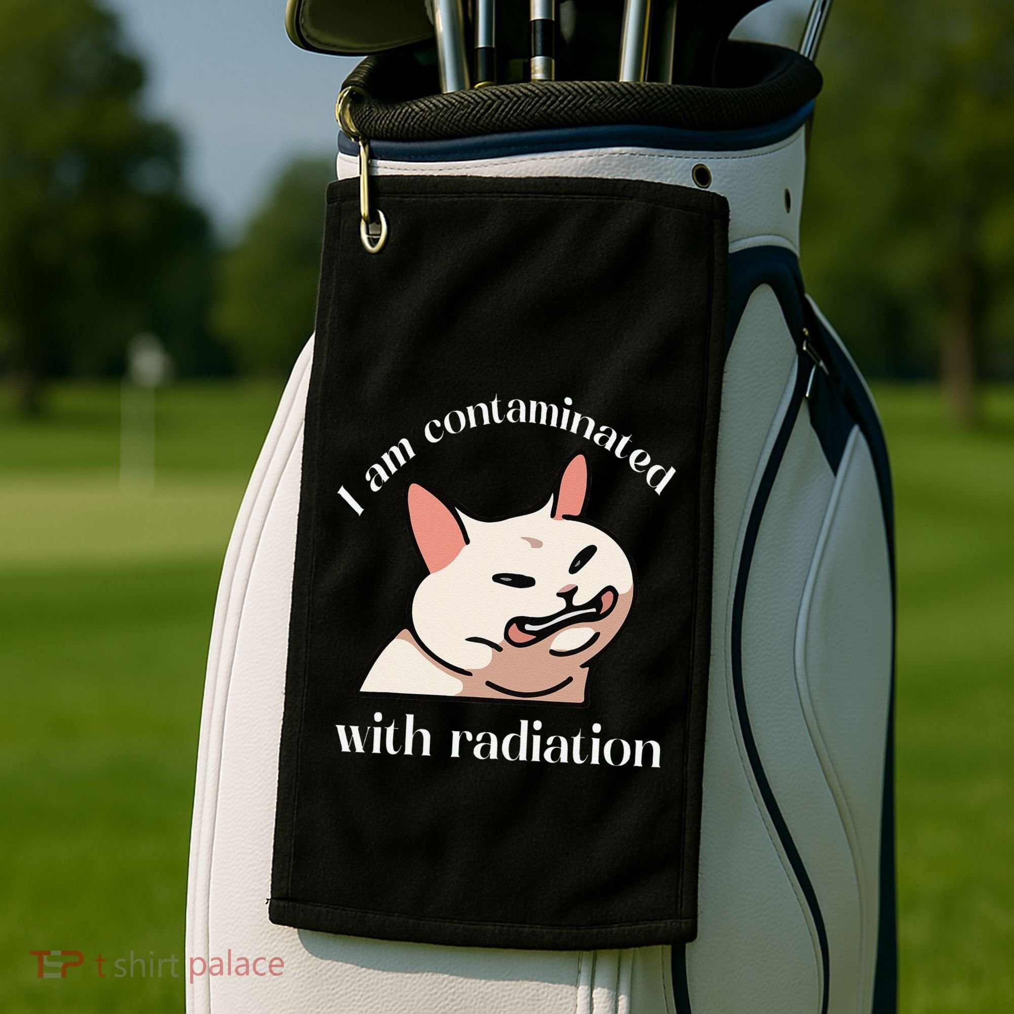 I Am Contaminated With Radiation Funny Cat Dank Odd Meme Golf Towel
