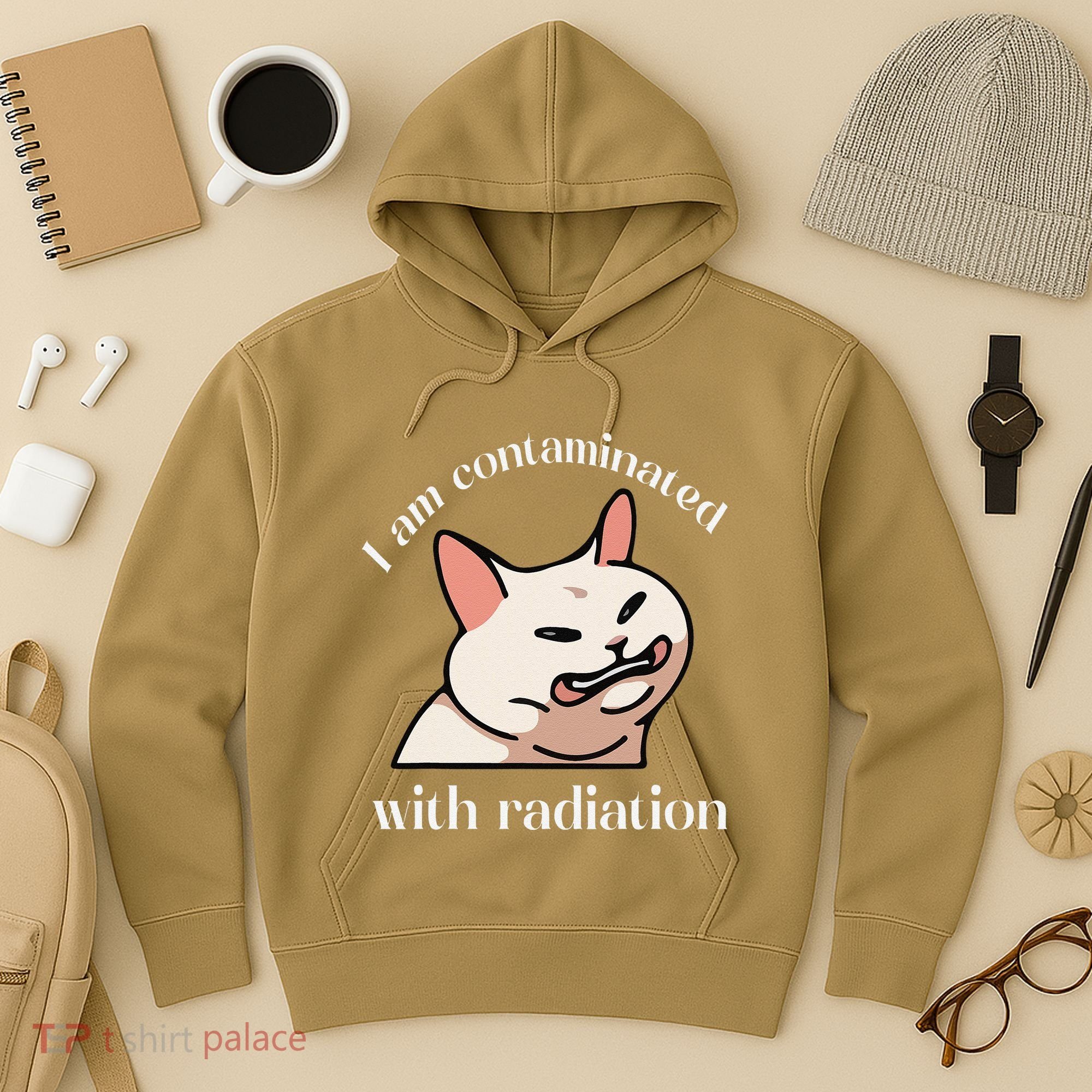 I Am Contaminated With Radiation Funny Cat Dank Odd Meme Hoodie