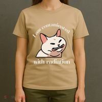 I Am Contaminated With Radiation Funny Cat Dank Odd Meme T-Shirt thumb 4