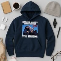 Impeached Arrested Convicted Shot Still Standing Donald Trump Hoodie thumb 3