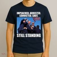 Impeached Arrested Convicted Shot Still Standing Donald Trump T-Shirt thumb 3