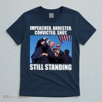 Impeached Arrested Convicted Shot Still Standing Donald Trump T-Shirt thumb 5