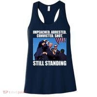 Impeached Arrested Convicted Shot Still Standing Donald Trump Women's Tank Top thumb 0