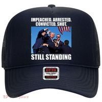 Impeached Arrested Convicted Shot Still Standing Donald Trump Hat thumb 0
