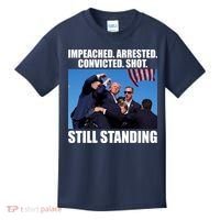 Impeached Arrested Convicted Shot Still Standing Donald Trump Kids T-Shirt thumb 0