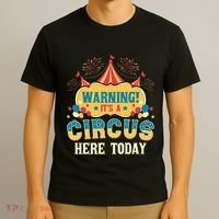 Its A Circus Here Today Circus Birthday Party Costume T-Shirt thumb 3