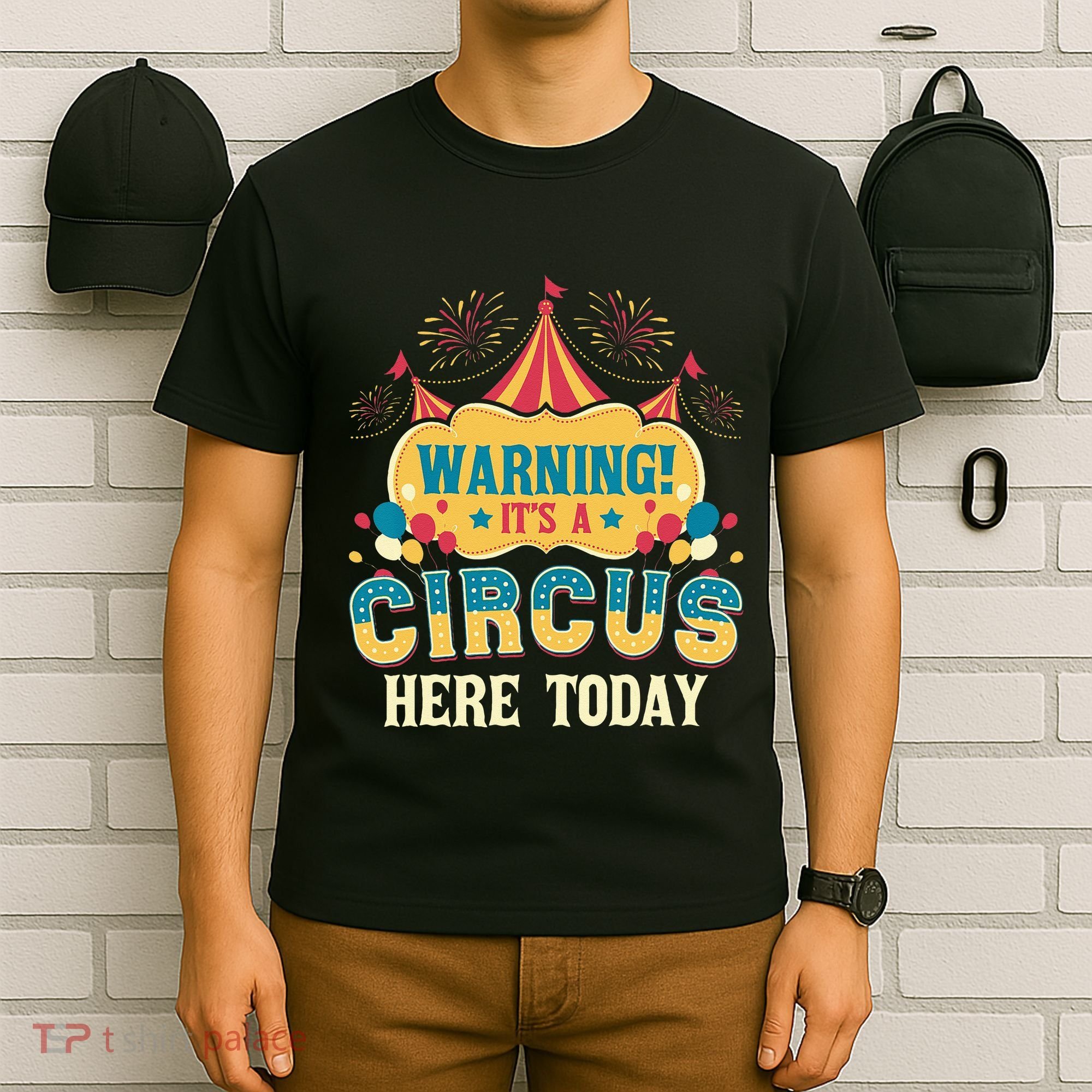 Its A Circus Here Today Circus Birthday Party Costume T-Shirt