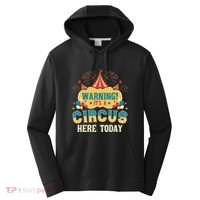 Its A Circus Here Today Circus Birthday Party Costume Performance Fleece Hoodie thumb 0