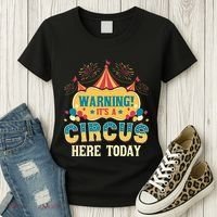 Its A Circus Here Today Circus Birthday Party Costume Women's T-Shirt thumb 3