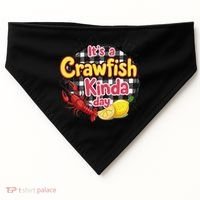 Its A CrawFish Kinda Day Crawfish Funny Louisiana Seafood USA-Made Doggie Bandana thumb 0