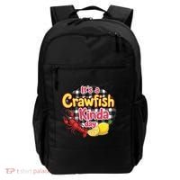 Its A CrawFish Kinda Day Crawfish Funny Louisiana Seafood Backpack thumb 0