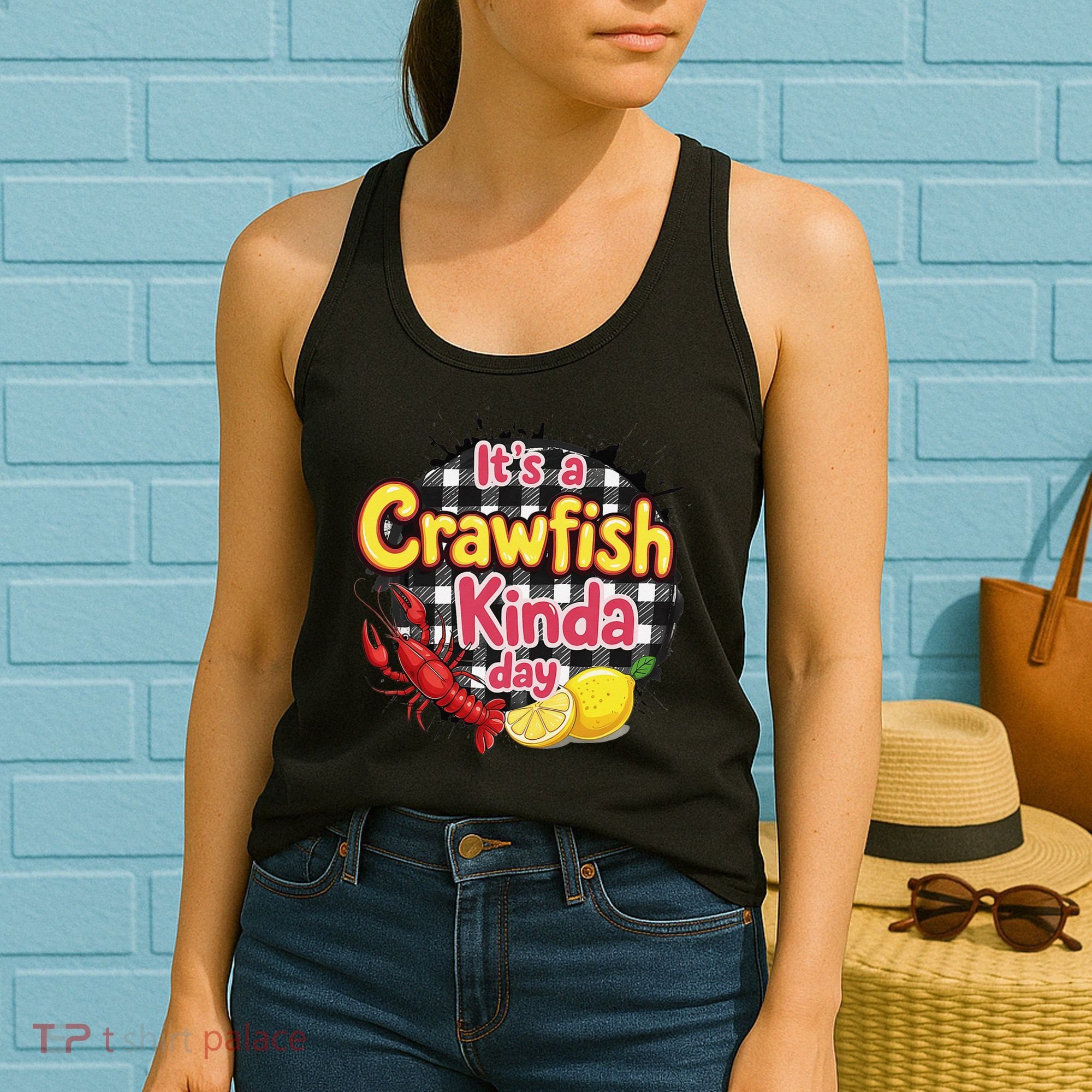 Its A CrawFish Kinda Day Crawfish Funny Louisiana Seafood Women's Tank Top