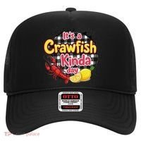 Its A CrawFish Kinda Day Crawfish Funny Louisiana Seafood Hat thumb 0