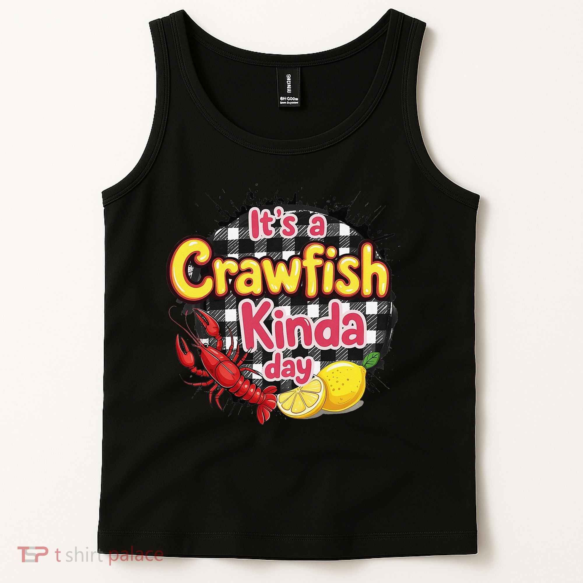 Its A CrawFish Kinda Day Crawfish Funny Louisiana Seafood Tank Top